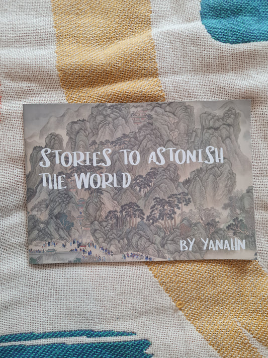 Stories To Astonish The World