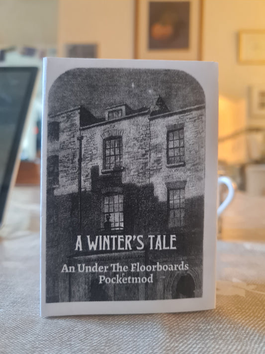 A Winter's Tale – An Under The Floorboards Pocketmod
